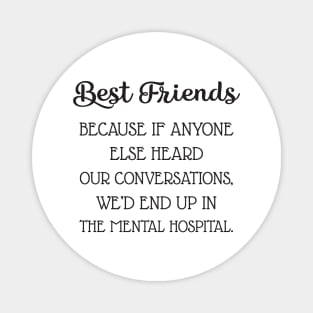 Best friends Magnet